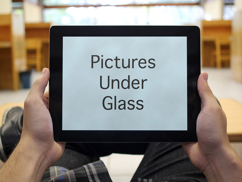 Pictures under glass